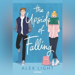 The Upside of Falling by Alex Light